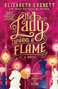 The Lady Sparks a Flame (The Damsels of Discovery #2)