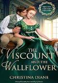 The Viscount and the Wallflower (The Unlikely Betrothal Series #4)