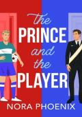 The Prince and the Player (The Prince Pact #1)