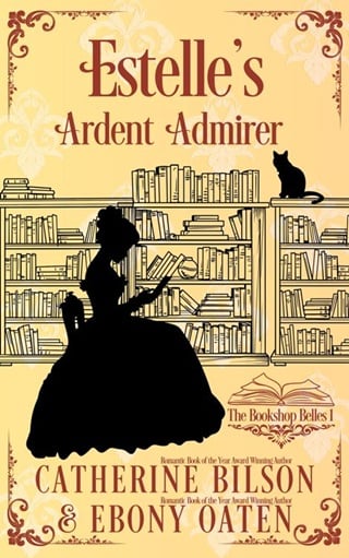 Estelle’s Ardent Admirer (The Bookshop Belles #1)