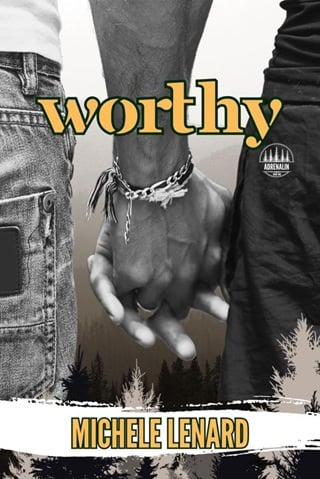 Worthy (Adrenalin #1)