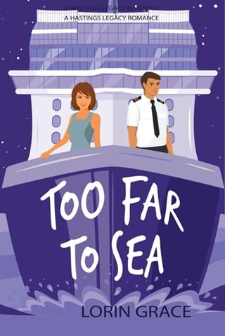 Too Far To Sea (Hastings Legacy #2)