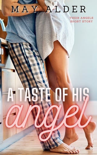 A Taste of His Angel (Their Angels)