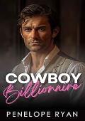 Cowboy Billionaire  (Cedar Ridge Billionaires #2)