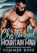 Challenged by the Mountain Man (Rosewood Valley: Mountain Men #4)