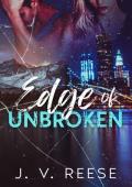 Edge of Unbroken (Halfway Broken #2)