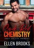 Code Red Chemistry (The Heat of the Moment #2)