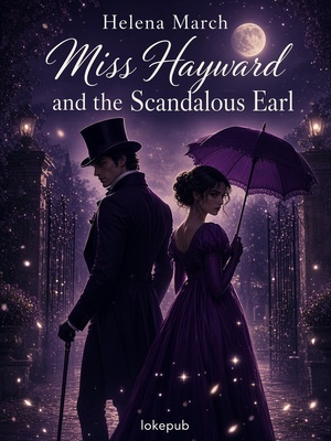 Miss Hayward and the Scandalous Earl