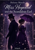 Miss Hayward and the Scandalous Earl