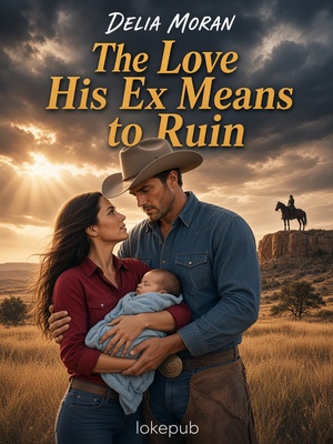The Love His Ex Means to Ruin