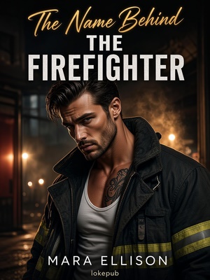 The Name Behind the Firefighter