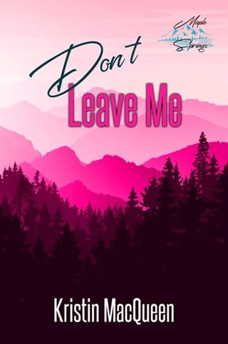 Don’t Leave Me (Maple Springs #3)