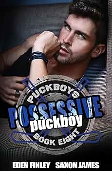 Possessive Puckboy (Puckboys #8)
