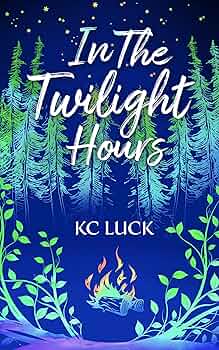 In the Twilight Hours