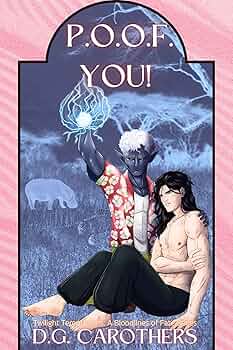 P.O.O.F. You! (Twilight Temptations #3)