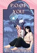 P.O.O.F. You! (Twilight Temptations #3)