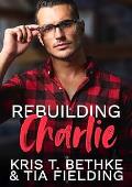 Rebuilding Charlie (Black Dog Inn)