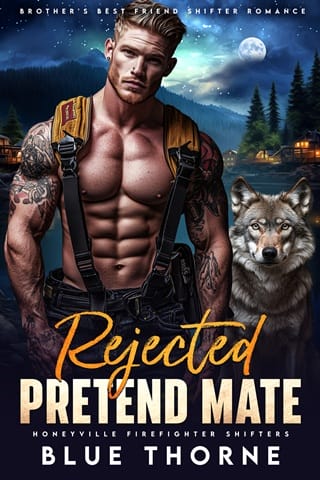 Rejected Pretend Mate (Honeyville Firefighter Shifters #6)