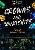 Crowns and Courtships (1001 Dark Nights)