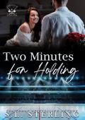 Two Minutes for Holding (Vancouver Dominators #3)
