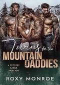 Twins For The Mountain Daddies