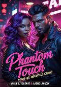 Phantom Touch (A Curvy Girl MC Romance #3)