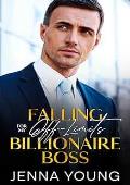 Falling For My Off-Limits Billionaire Boss