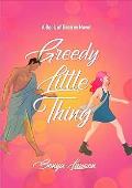 Greedy Little Thing (Book of Desires #2)