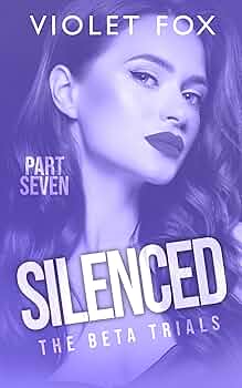 Silenced (The Beta Trials #7)