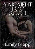 A Moment Too Soon (The Breaking Point #3)