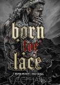 Born For Lace (The Cradled Common #2)