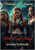 Blood Eagle Rising (Forbidden Whispers #3)