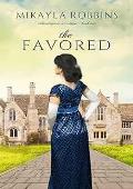 The Favored (Advantageous Marriages #2)