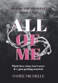 All of Me (Men of the Midwest #2)