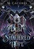 A Debt of Shattered Hope