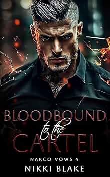 Bloodbound to the Cartel (Narco Vows #4)