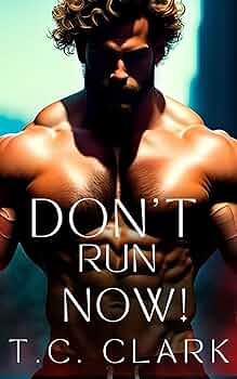 Don't Run Now (Bound by the Alpha #3)