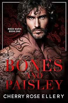Bones and Paisley (Rizzo Mafia #1)