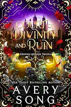 Court of Divinity and Ruin (Crowned Monster Trilogy #2)