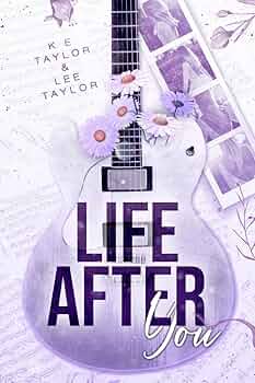 Life After You (Burnt Ashes #1)