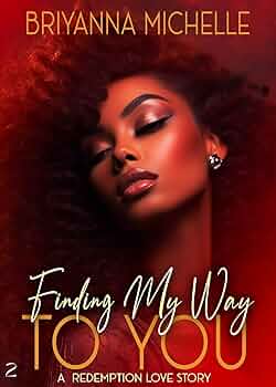 Finding My Way To You (Finding My Way #2)