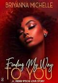 Finding My Way To You (Finding My Way #2)
