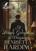 A Loving Governess in Disguise