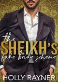 The Sheikh’s Fake Bride Scheme (Sheikhs and Sweethearts)