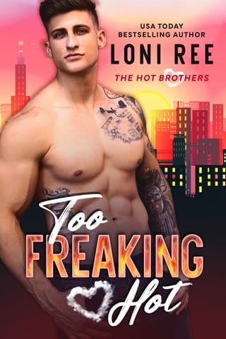 Too Freaking Hot (The Hot Brothers #1)