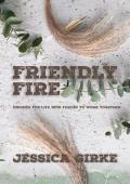 Friendly Fire