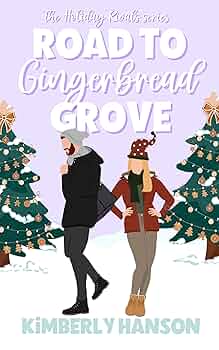 Road to Gingerbread Grove (Holiday Rivals #2)