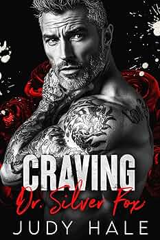 Craving Dr. Silver Fox (L. A. Forbidden Men #1)