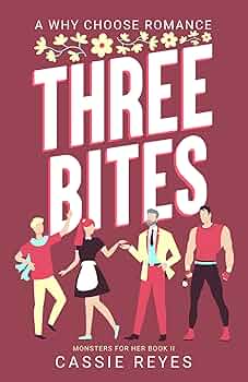 Three Bites (Monsters For Her #2)