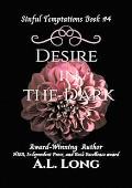 Desire in the Dark (Sinful Temptations #4)